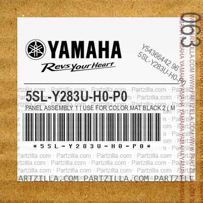 5SL-Y283U-H0-P0 PANEL ASSEMBLY 1 | Use for Color MAT BLACK 2 ( MBL2 / 0582 )