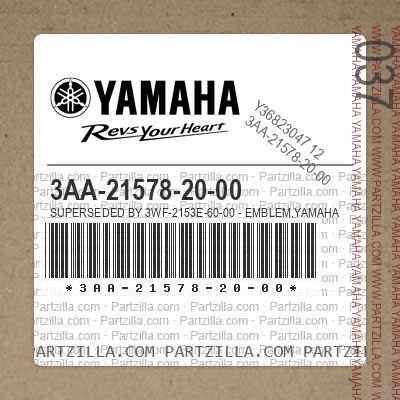 3AA-21578-20-00 Superseded by 3WF-2153E-60-00 - EMBLEM,YAMAHA