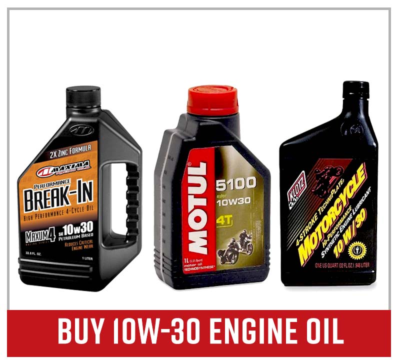Buy 10W-30 motorcycle oil